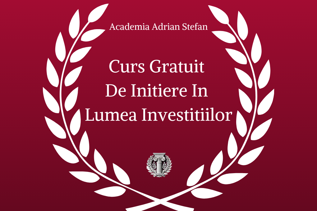 Curs Gratuit De Initiere In Lumea Investitiilor